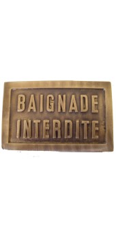 PLAQUE LAITON BAIGNADE INTERDITE