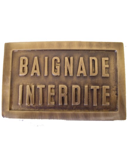 PLAQUE LAITON BAIGNADE INTERDITE